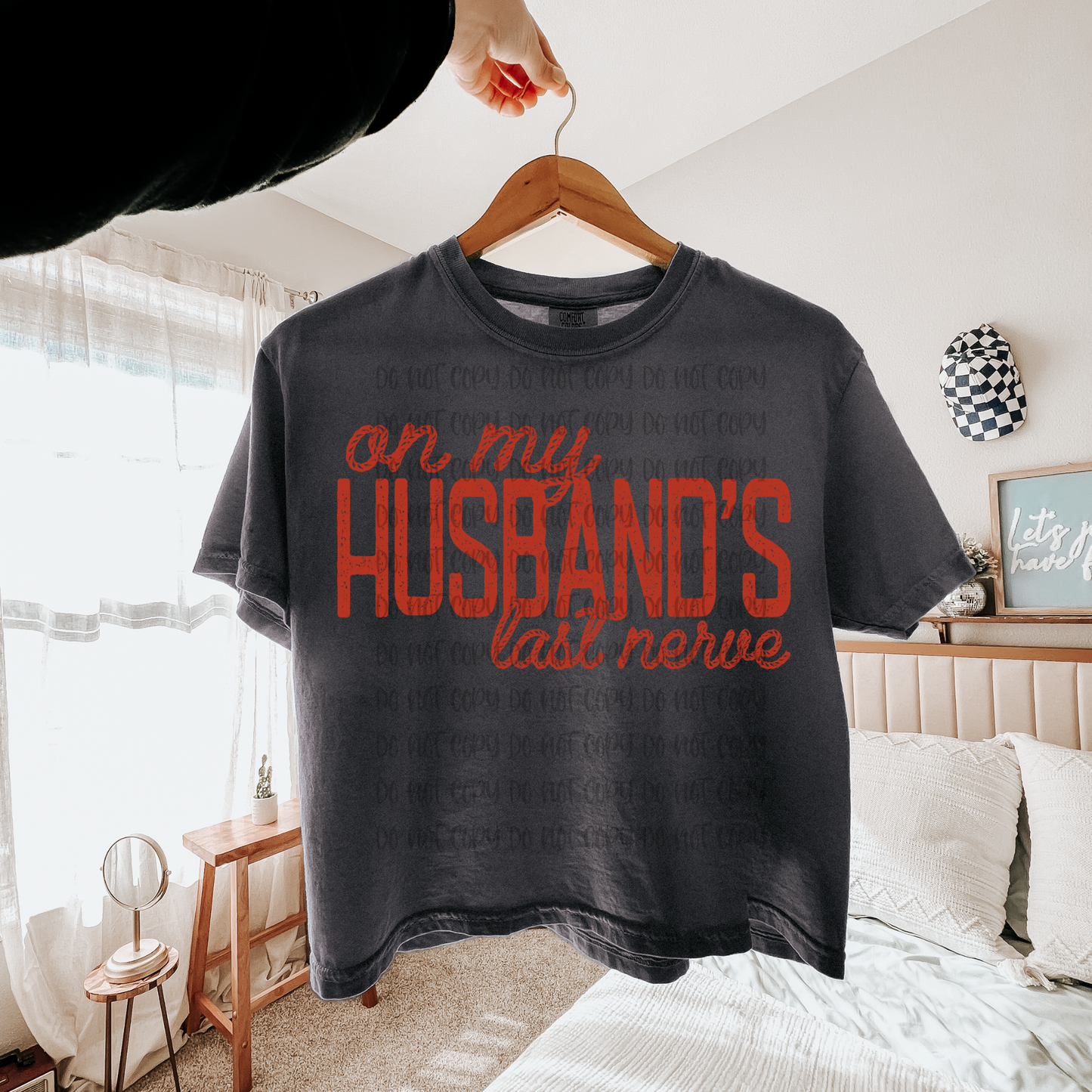 On my husbands last nerve