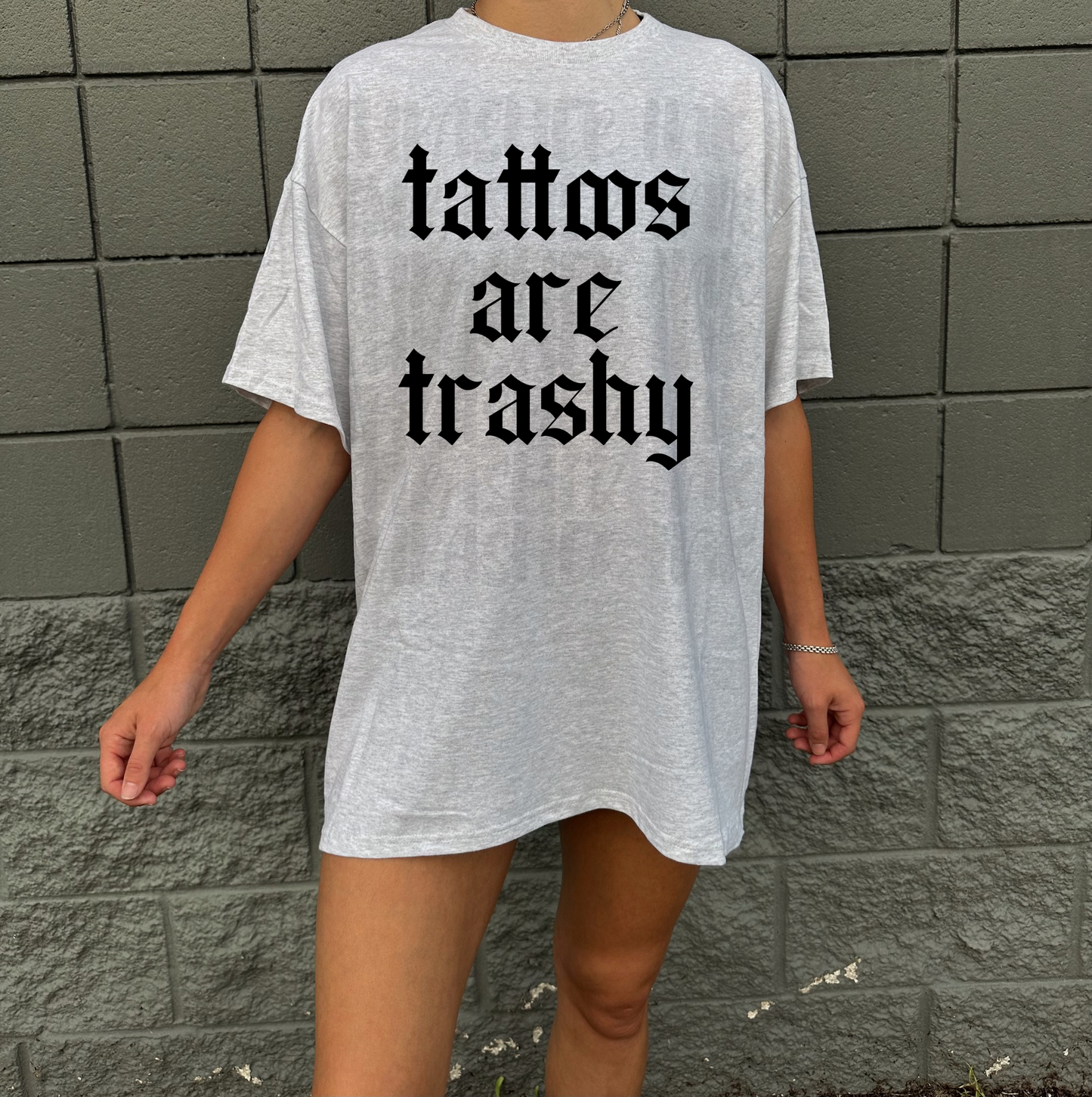 Tattoos are trashy
