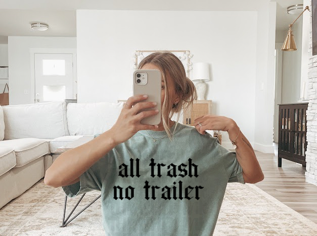All trash no trailer