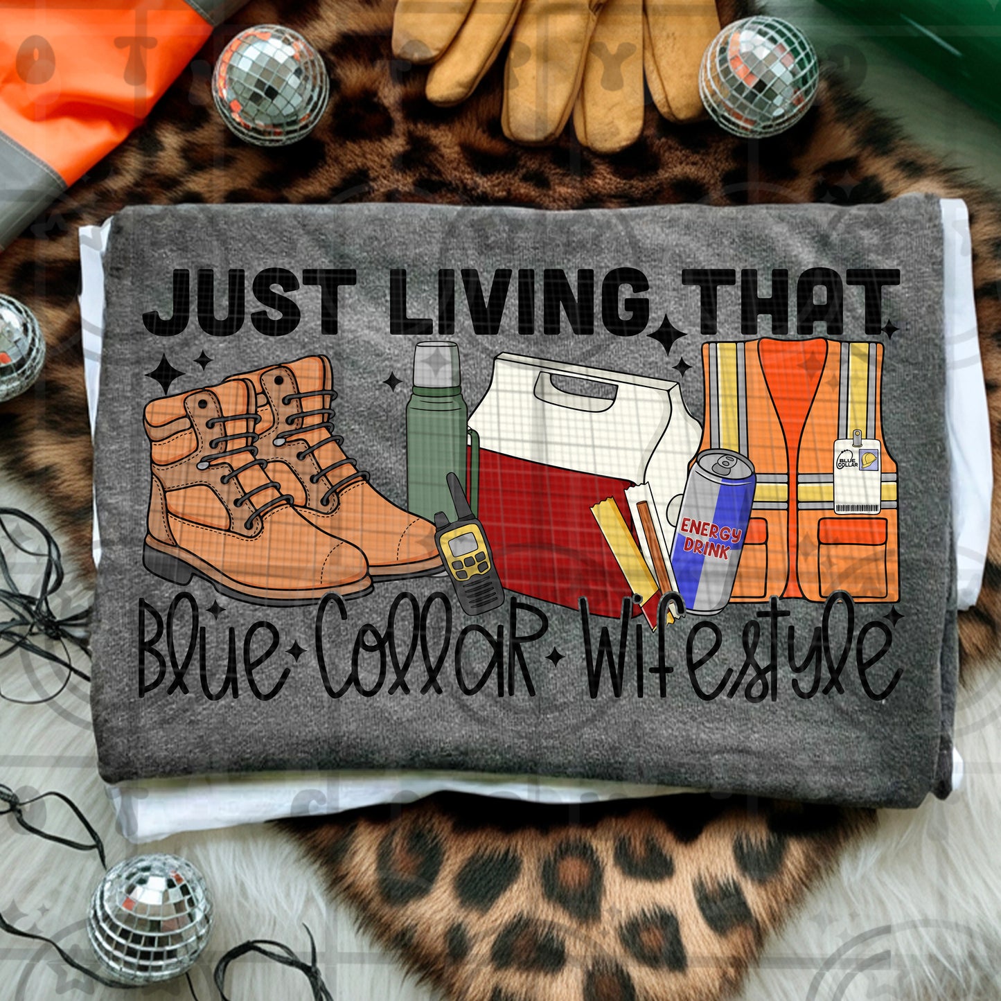 Just living that blue collar wifestyle