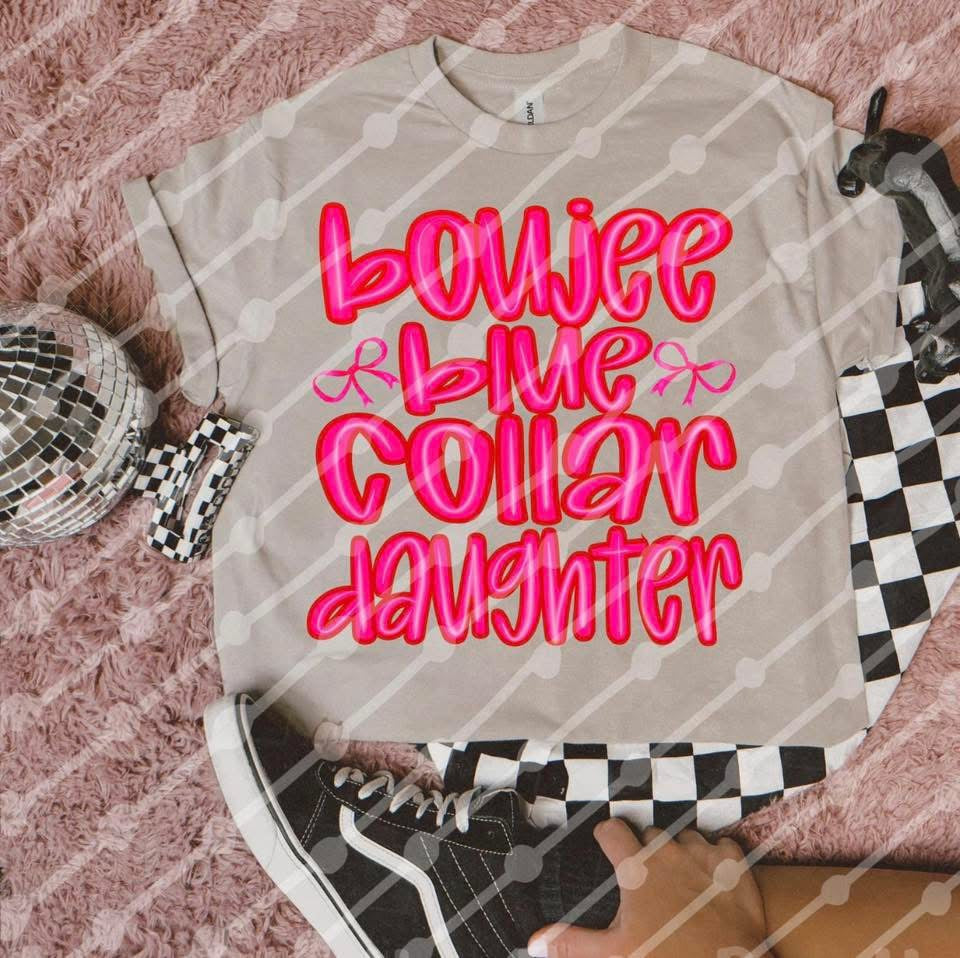 Boujee blue collar daughter
