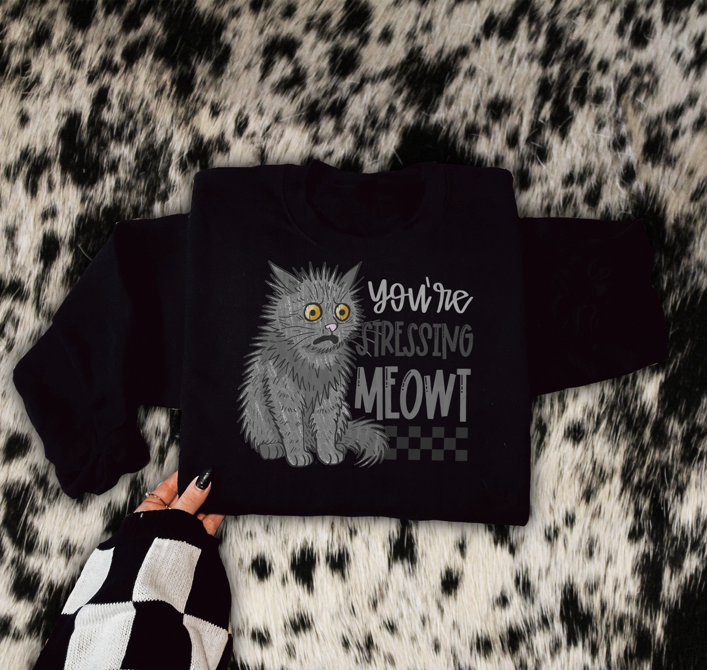 You’re stressing meowt