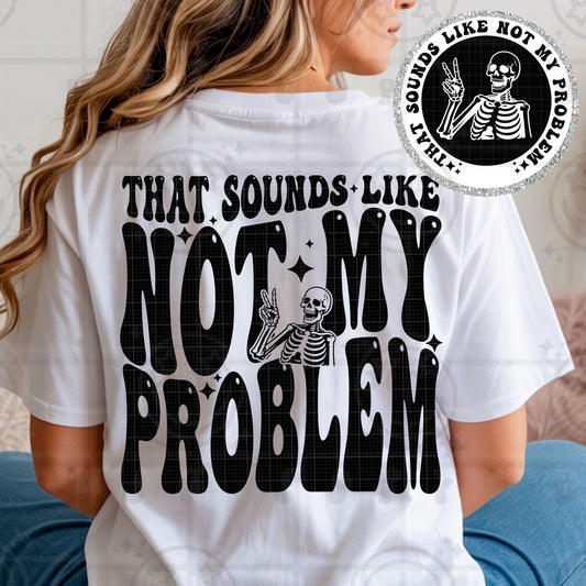 Not my problem
