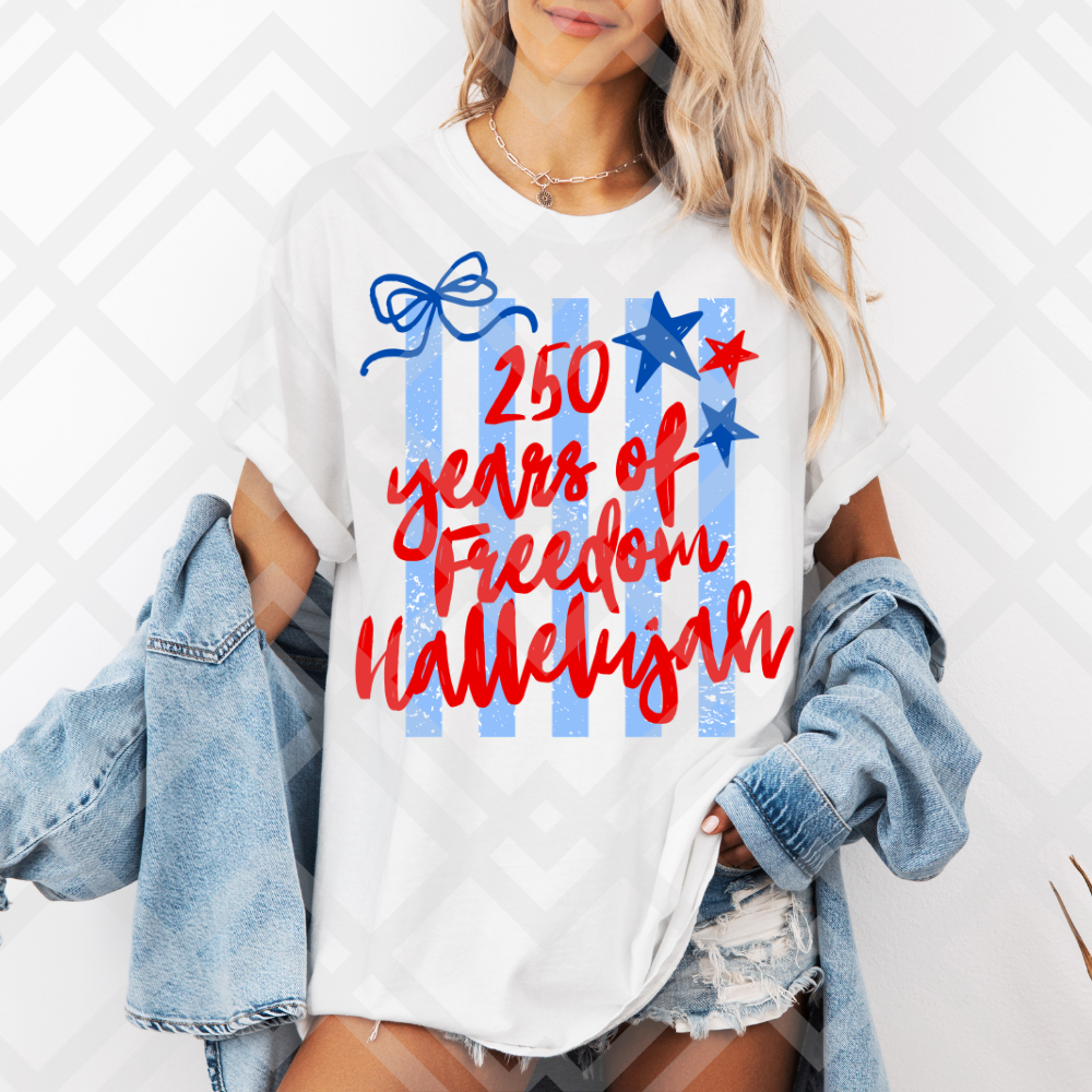 250 years of freedom hallelujah