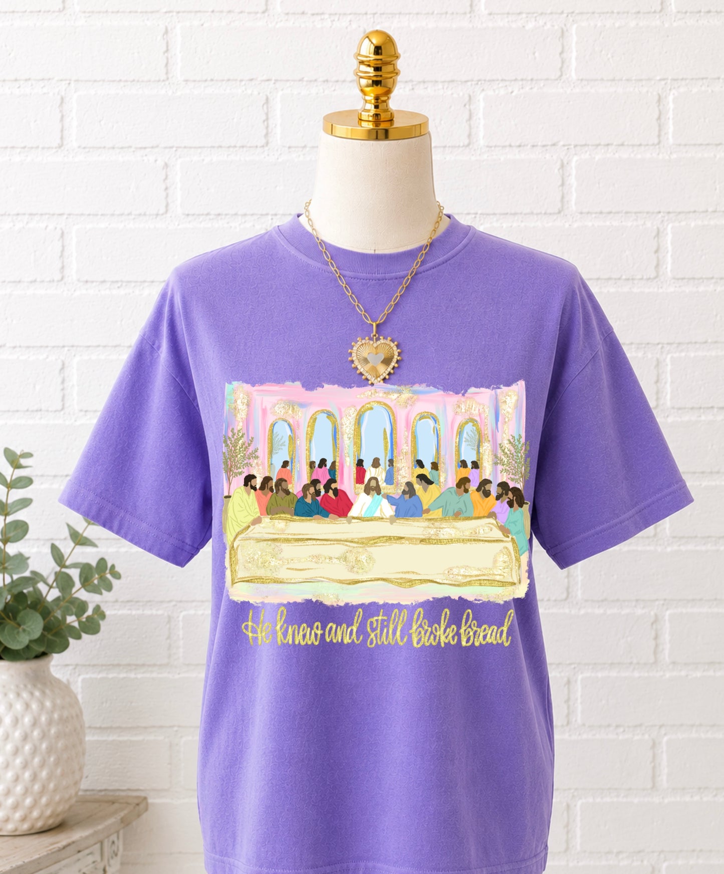 He knew and still broke bread (comfort color mock)