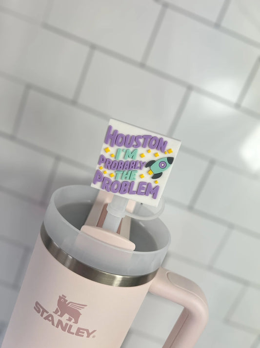 10mm Straw Topper- Houston I'm probably the problem