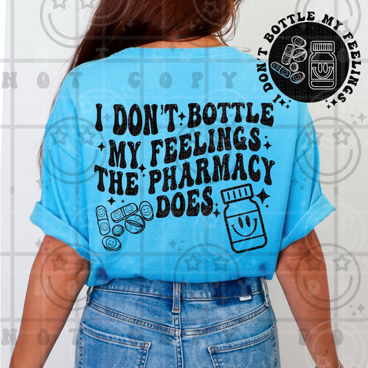 I don’t bottle my feelings