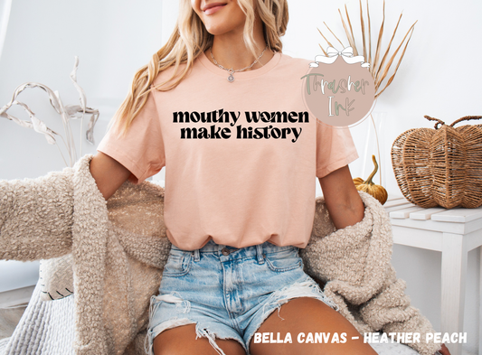 Mouthy women make history