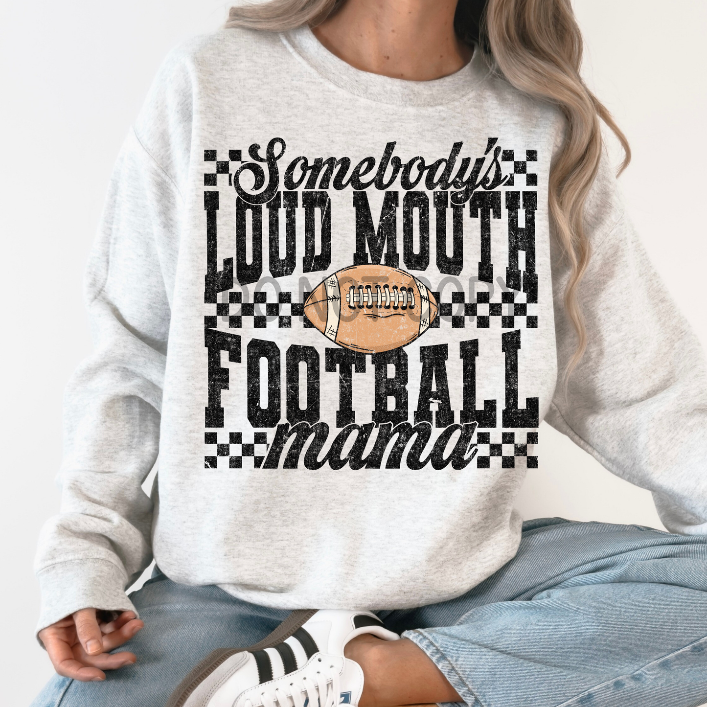 Loud mouth _____ mama (multiple options, see all pics)