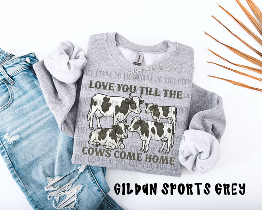 Love you til the cows come home