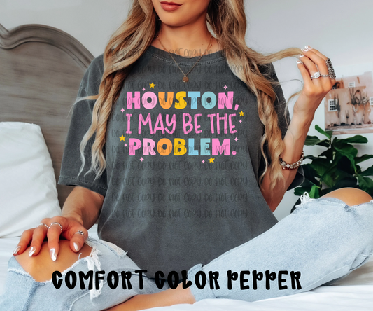 Houston I may be the problem