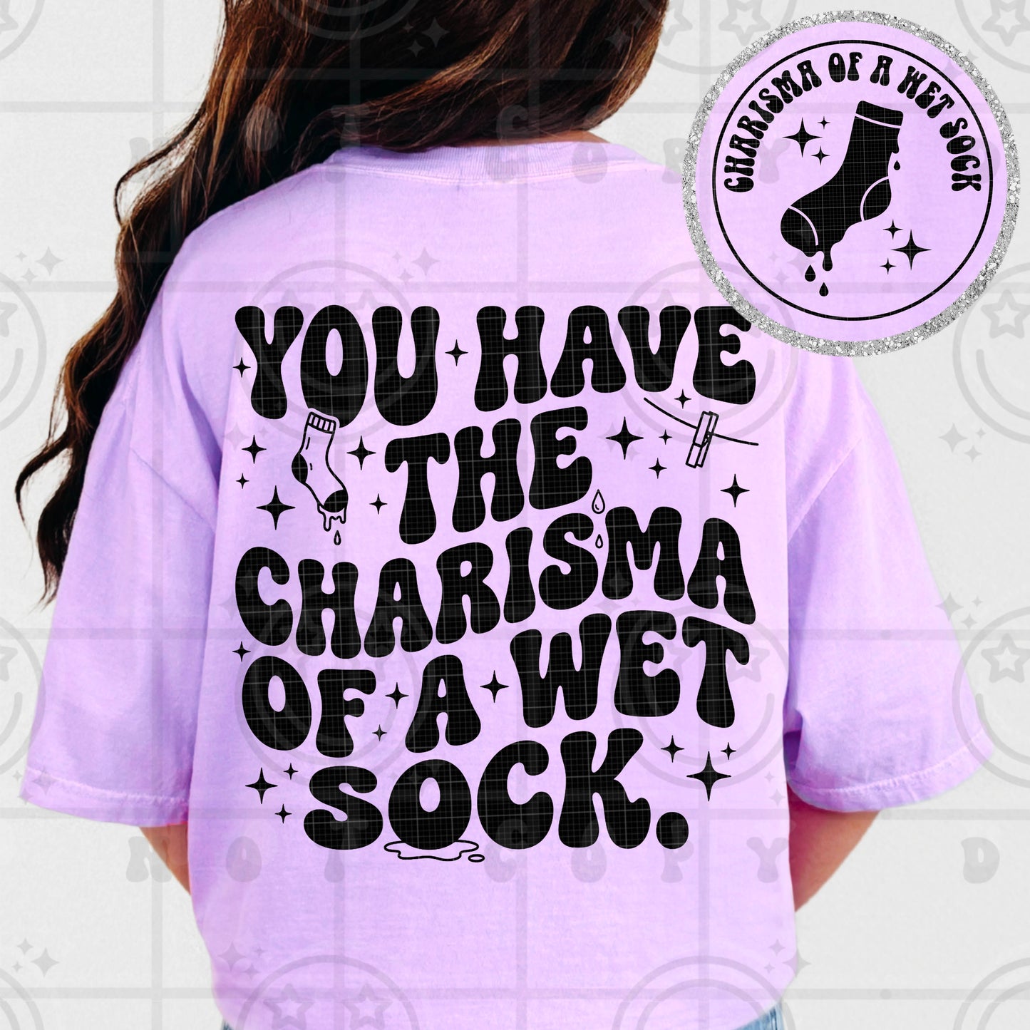 You have the charisma of a wet sock (comfort color mock)