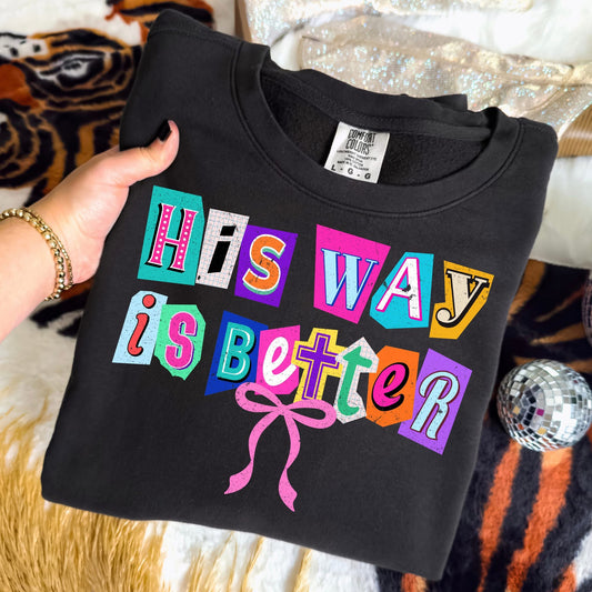 His way is better