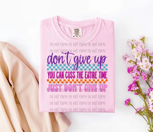 Don’t give up