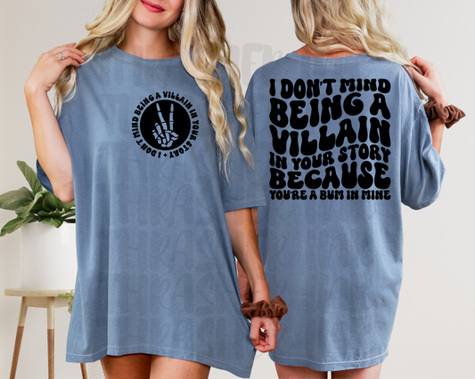 I don’t mind being a villain