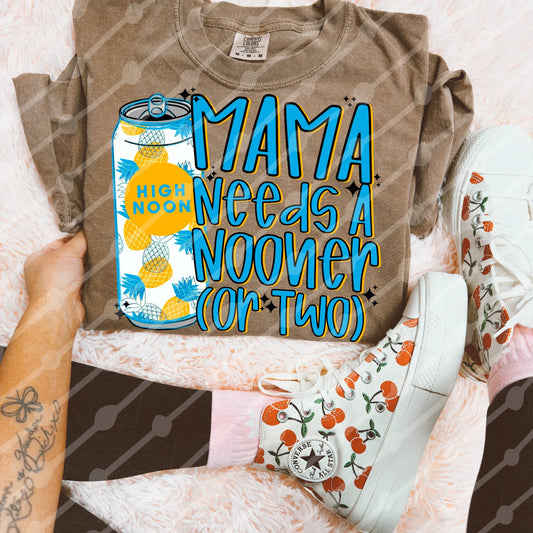 Mama needs a nooner
