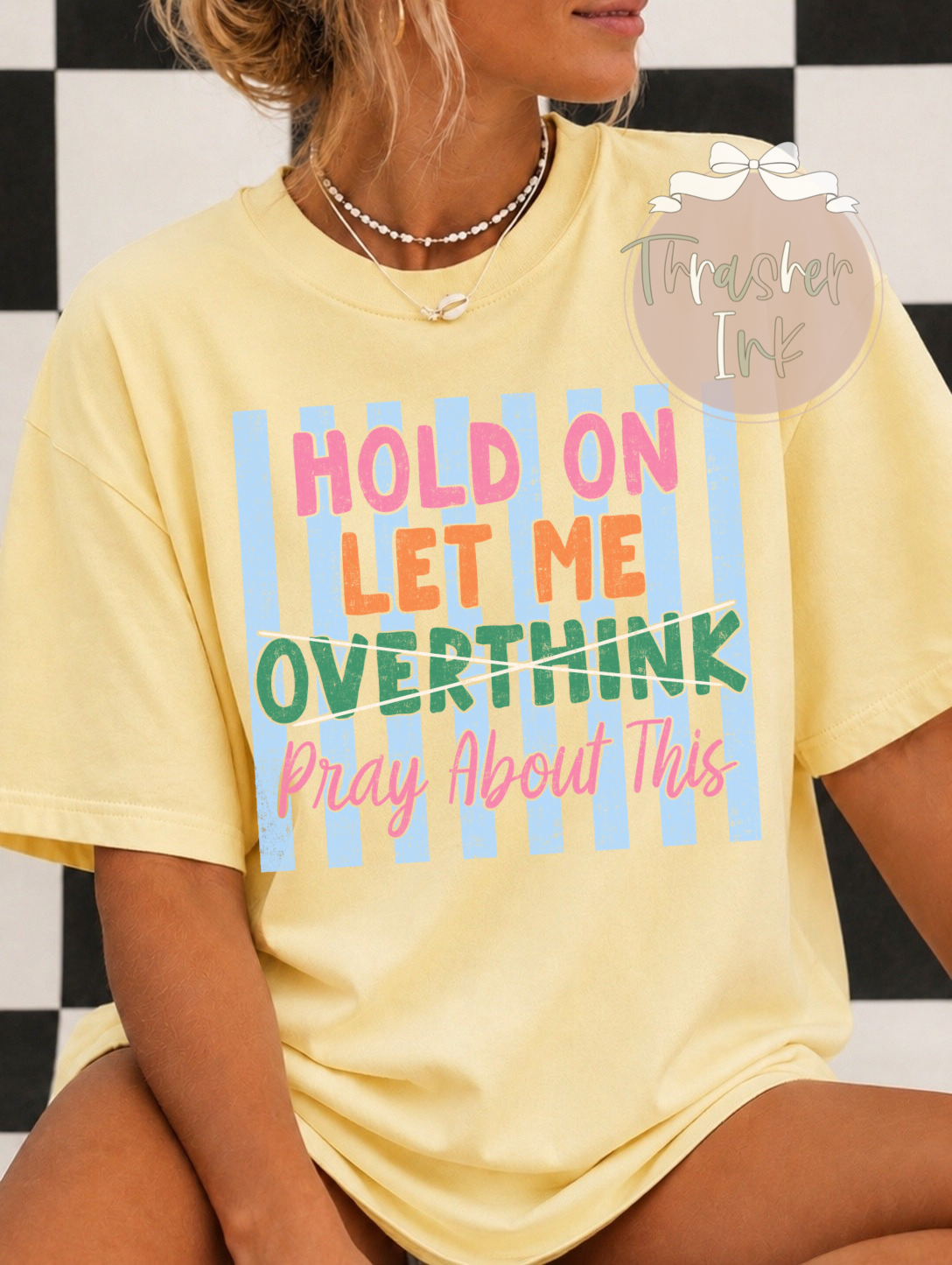Hold on let me pray about this (comfort color mock)