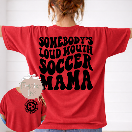 Loud mouth soccer mama