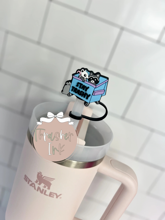10mm Straw Topper- Stay trashy
