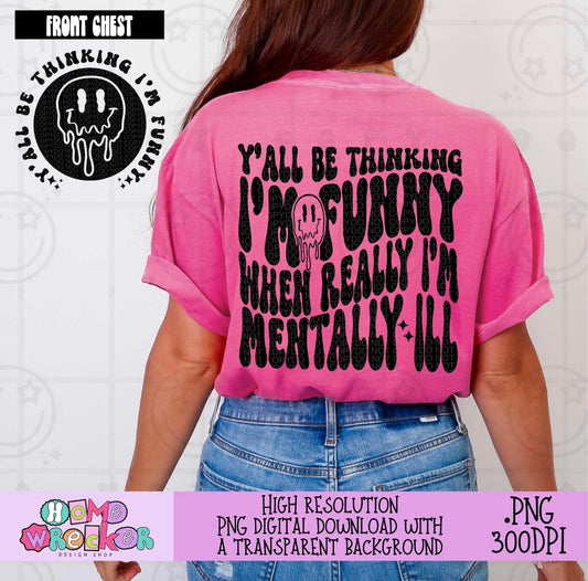 Mentally ill