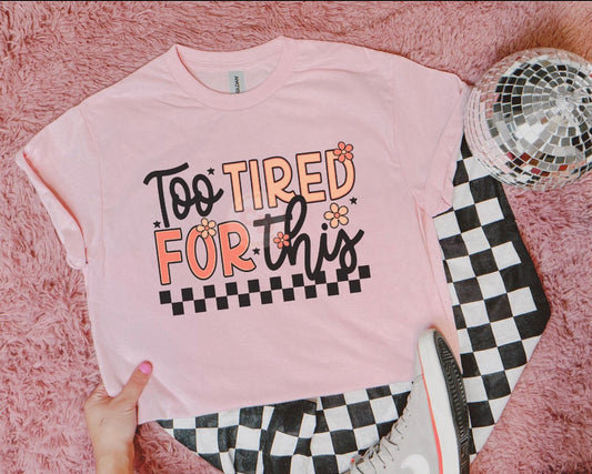 Too tired for this