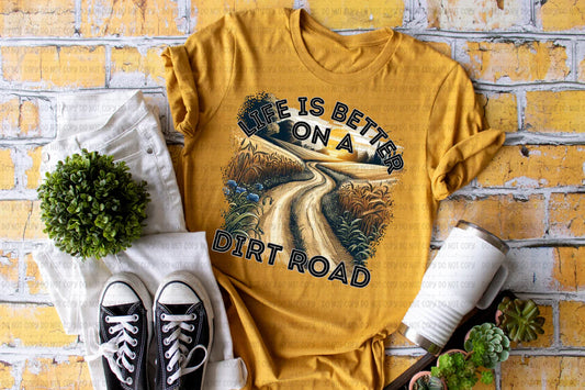 Life is better on a dirt road
