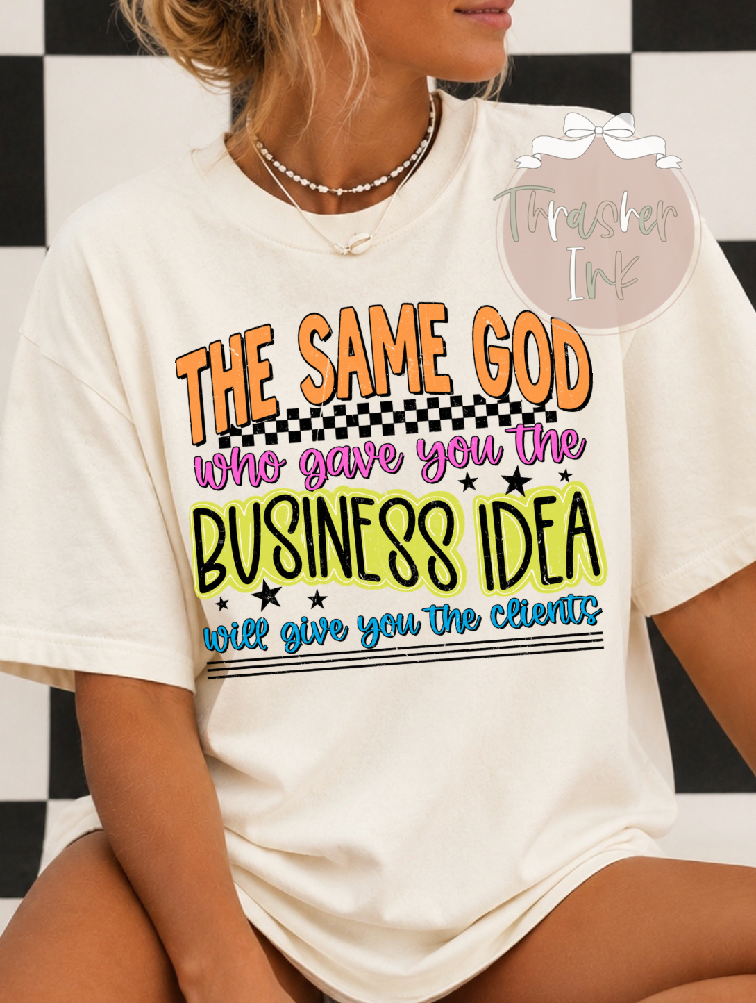 The same god who gave you the business idea (comfort color mock)