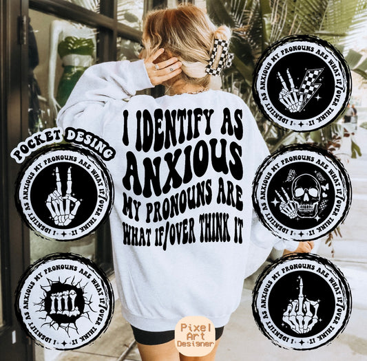 I identify as anxious